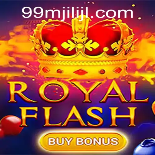 Mastering RoyalFlashBuyBonus: An In-Depth Guide to 99MJILI's Latest Sensation